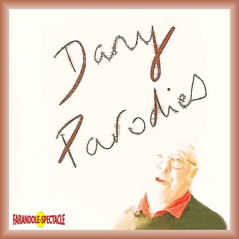 Dany Parodies -Daniel Praeger